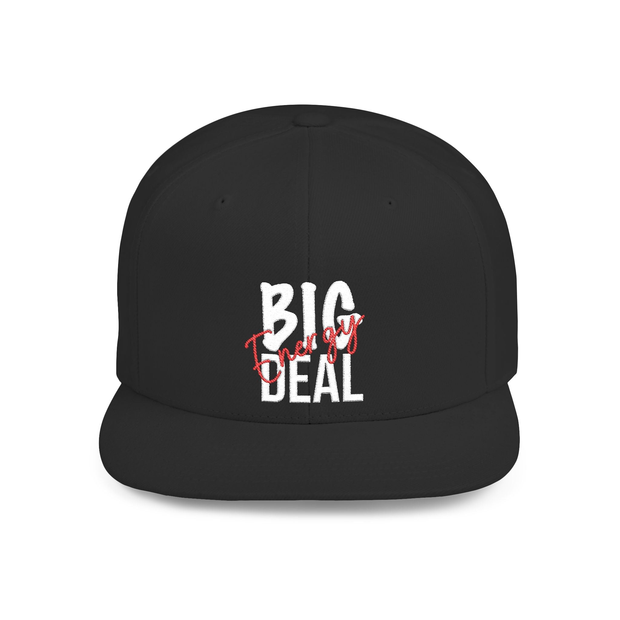 Big Deal Energy Snapback – Because Modesty Doesn’t Close Deals, Trendy Cap, Unique Gift, Streetwear Accessory, Hip Hop Style, Casual Summer Hat