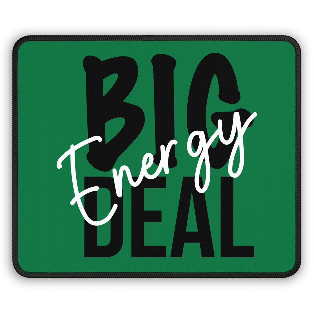 Big Energy Gaming Mouse Pad - Perfect for Gamers, Home Office, Unique Gift, Motivation Decor, PC Accessories