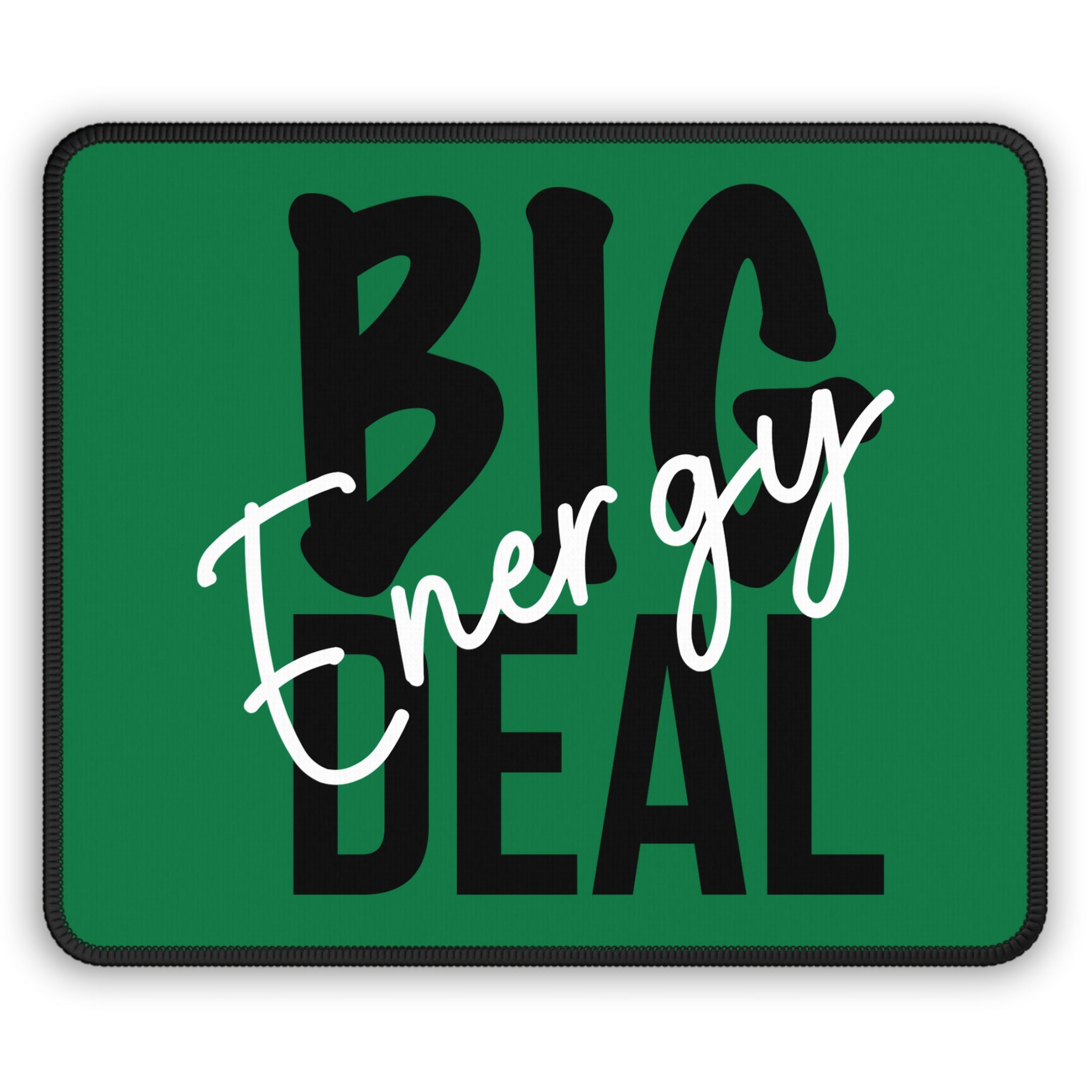 Big Energy Gaming Mouse Pad - Perfect for Gamers, Home Office, Unique Gift, Motivation Decor, PC Accessories