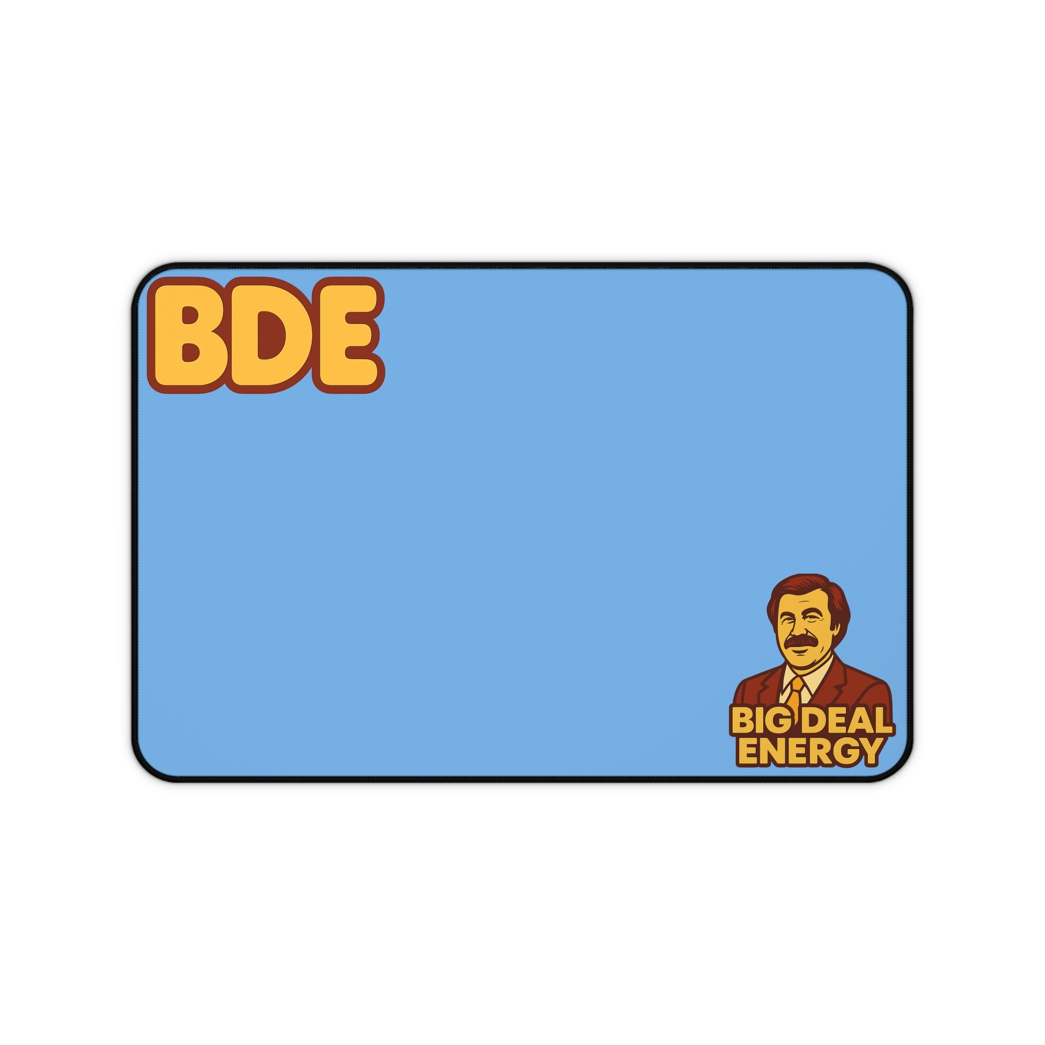 Big Deal Energy Desk Mat - Fun Office Decor, Gamer Mouse Pad, Unique Gift, Motivational Work Station Accessory, Desk Organizer