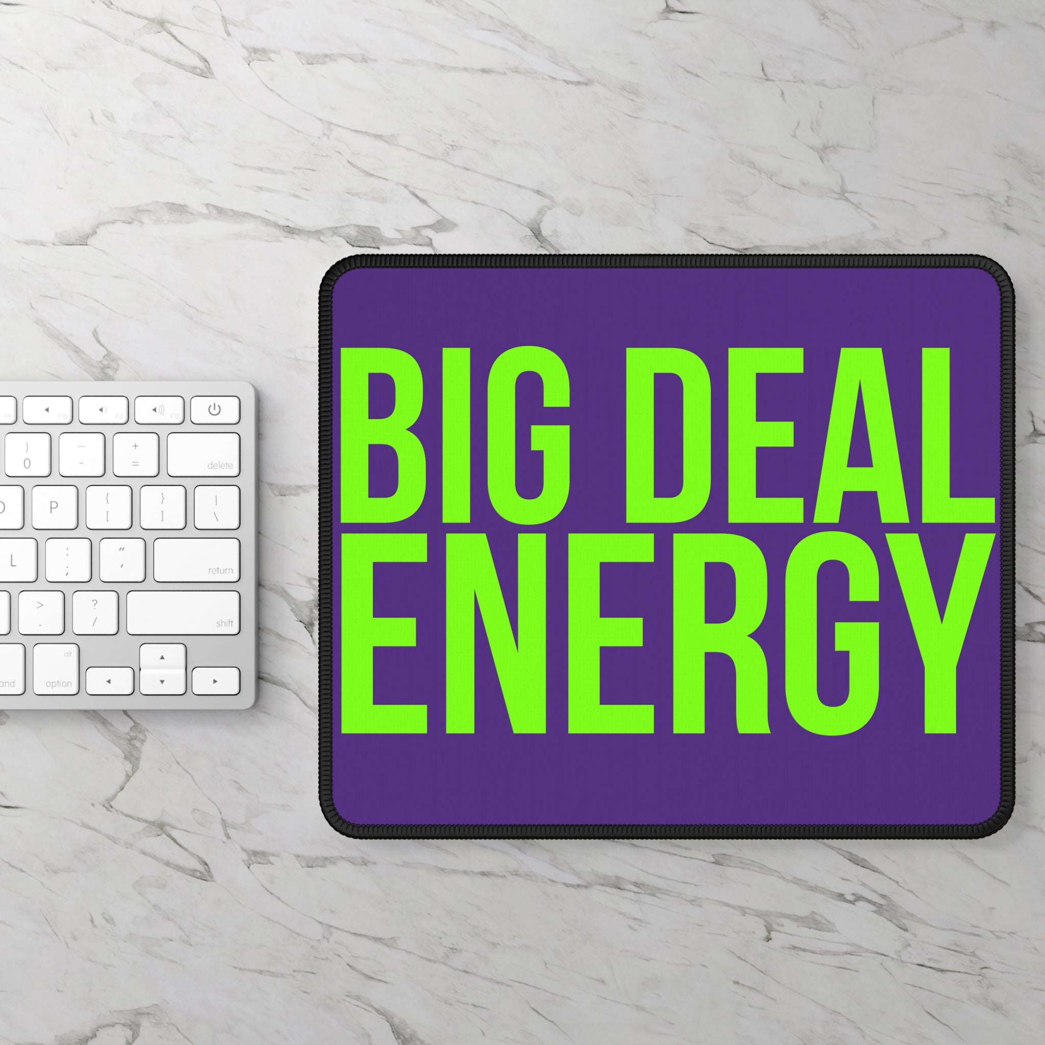 Big Deal Energy Gaming Mouse Pad, Fun Desk Accessories, Gift for Gamers, Motivation Office Decor, Colorful Mousepad